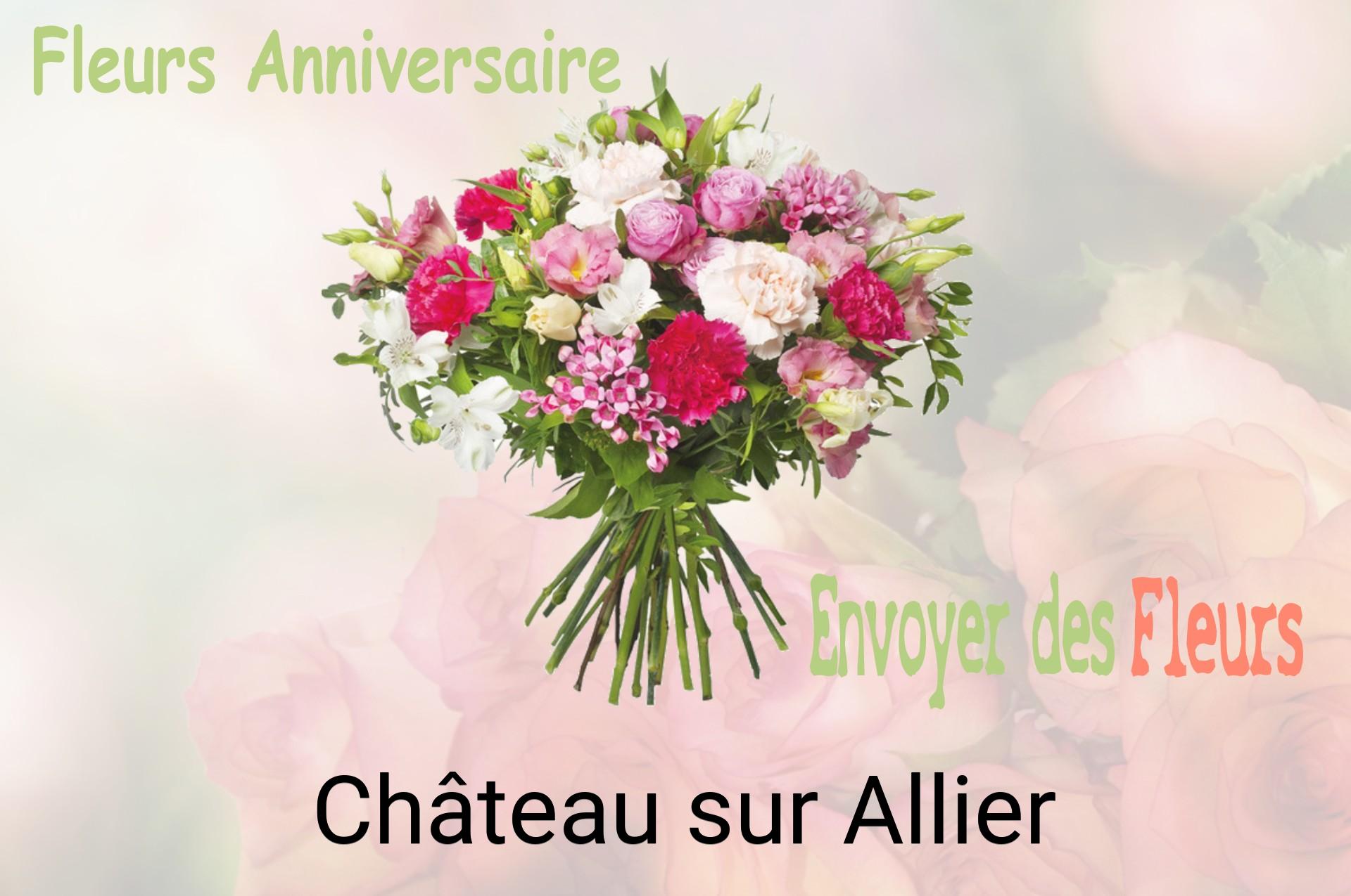 Bouquet de fleurs d’anniversaire livré à Château-sur-Allier